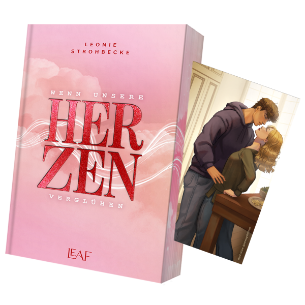 Wenn unsere Herzen verglühen