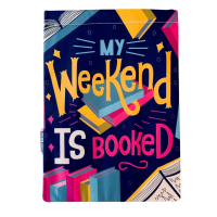 Buchhülle "My weekend is booked" von...